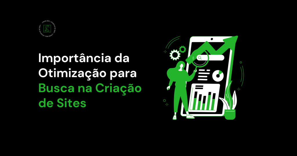 Importância da Otimização para Busca na Criação de Sites