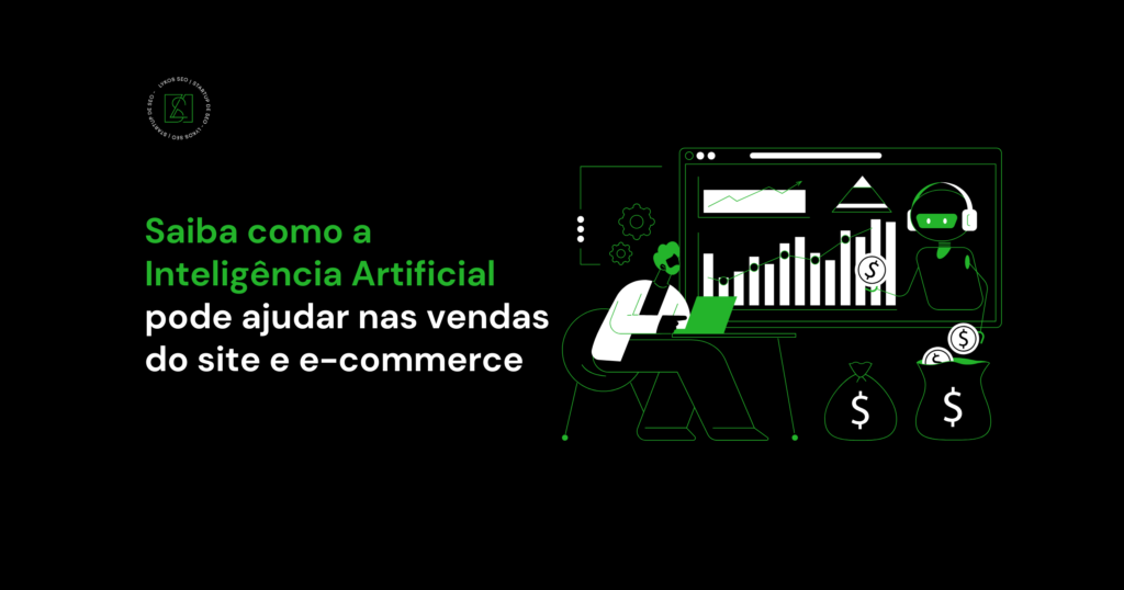 Saiba como a Inteligência Artificial pode ajudar nas vendas do site e e-commerce