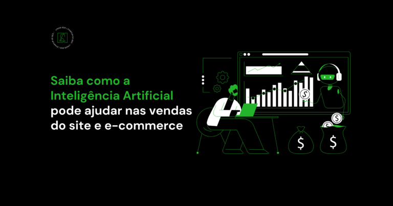 Saiba como a Inteligência Artificial pode ajudar nas vendas do site e e-commerce